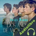 Audiolibro Dos años de vacaciones Jules Verne