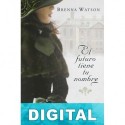 El futuro tiene tu nombre Brenna Watson