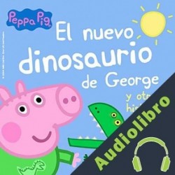 Audiolibro Peppa Pig - El nuevo dinosaurio de George y otras historias Mark Baker