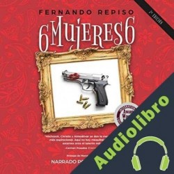 Audiolibro Seis mujeres seis Fernando Repiso