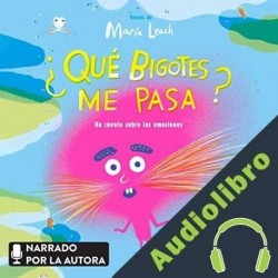 Audiolibro ¿Qué bigotes me pasa? María Leach