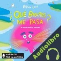 Audiolibro ¿Qué bigotes me pasa? María Leach
