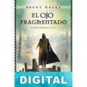 El ojo fragmentado Brent Weeks