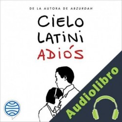 Audiolibro Adiós Cielo Latini