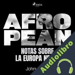 Audiolibro Afropean: Notas sobre la Europa negra Johny Pitts