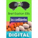 Los confidentes Bret Easton Ellis