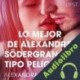 Audiolibro Lo mejor de Alexandra Södergran: Un tipo peligroso Alexandra Södergran