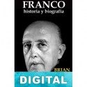 Franco: Historia y biografía. Tomo II Brian Crozier
