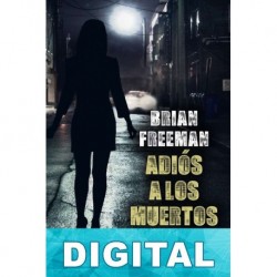 Adiós a los muertos Brian Freeman
