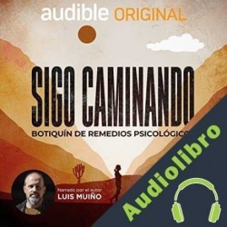 Audiolibro Sigo caminando Luis Muiño