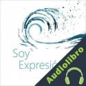 Audiolibro Soy expresión Volumen I Jorge Lomar