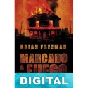 Marcado a fuego Brian Freeman