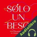 Audiolibro Sólo un beso César Arístides