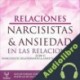 Audiolibro Relaciones Narcisistas & Ansiedad en las Relaciones Firebird Publishing House