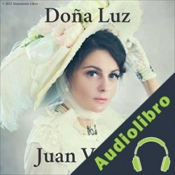 Audiolibro Doña Luz Juan Valera