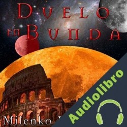 Audiolibro Duelo en Bunda Milenko Karzulovic