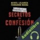 Audiolibro Secretos de confesión Fernando Rueda