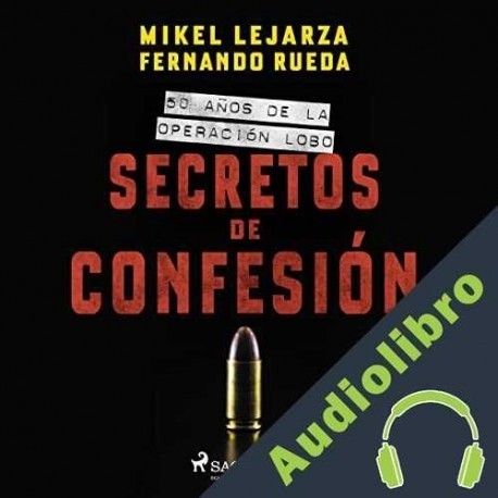 Audiolibro Secretos de confesión Fernando Rueda