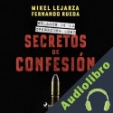 Audiolibro Secretos de confesión Fernando Rueda