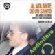 Audiolibro Al Volante de un Santo Javier Cotelo Villarreal
