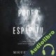 Audiolibro Por el poder del Espíritu Miguel Núñez