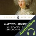 Audiolibro Vindicación de los derechos de la mujer Mary Wollstonecraft
