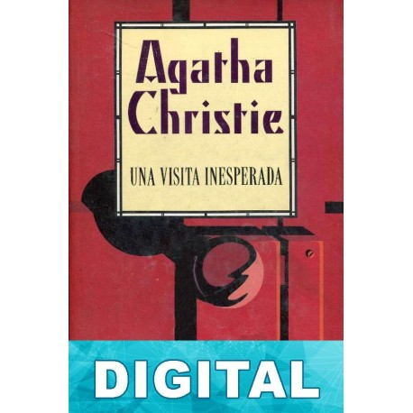 Una visita inesperada (novelización) Agatha Christie & Charles Osborne