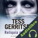 Audiolibro Reliquia macabra Tess Gerritsen