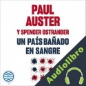 Audiolibro Un país bañado en sangre Paul Auster