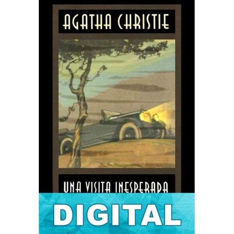 Una visita inesperada (novelización) Agatha Christie & Charles Osborne