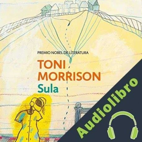 Audiolibro Sula Toni Morrison