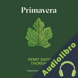 Audiolibro Primavera Henry David Thoreau