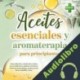 Audiolibro Aceites esenciales y aromaterapia para principiantes PureCure