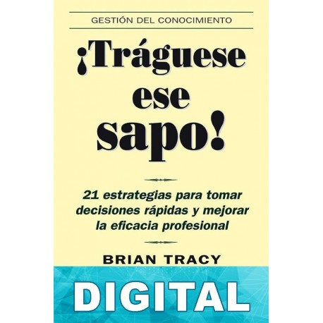 ¡Tráguese ese sapo! Brian Tracy