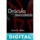 Drácula desencadenado Brian W. Aldiss