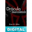 Drácula desencadenado Brian W. Aldiss