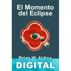 El momento del eclipse Brian W. Aldiss