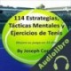 Audiolibro 114 Estrategias, Tácticas Mentales y Ejercicios de Tenis Joseph Correa