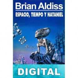 Espacio, tiempo y Nataniel Brian W. Aldiss