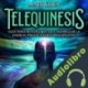 Audiolibro Telequinesis Mari Silva