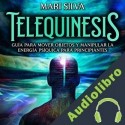 Audiolibro Telequinesis Mari Silva