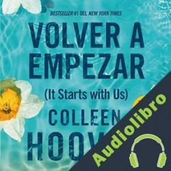 Audiolibro Volver a empezar Colleen Hoover