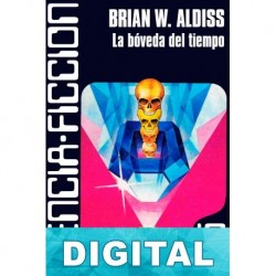 La bóveda del tiempo Brian W. Aldiss