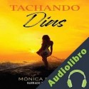 Audiolibro Tachando días Monica Benitez