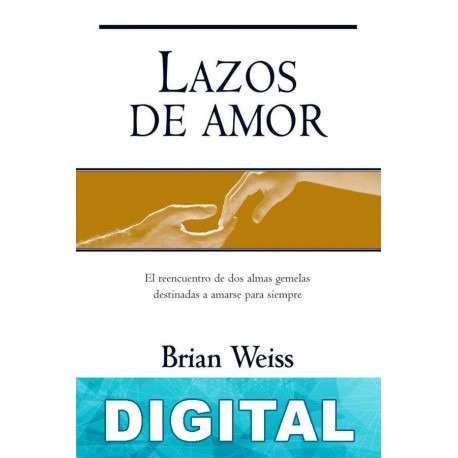 Lazos de amor Brian Weiss