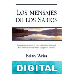Los mensajes de los sabios Brian Weiss