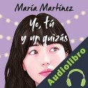 Audiolibro Yo, tú y un quizás María Martínez