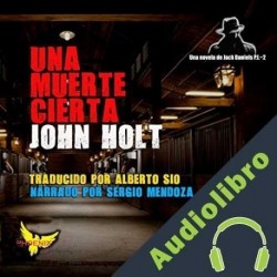 Audiolibro Una Muerte Cierta John Holt