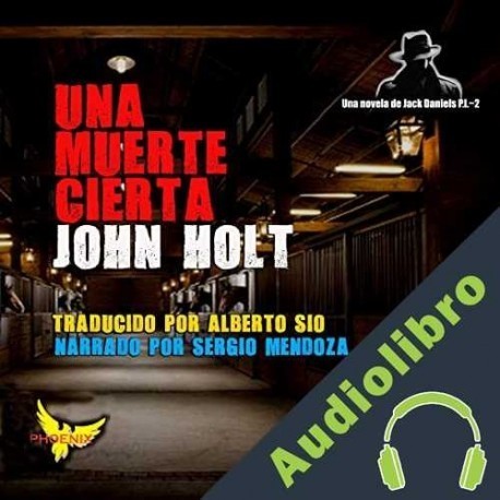 Audiolibro Una Muerte Cierta John Holt