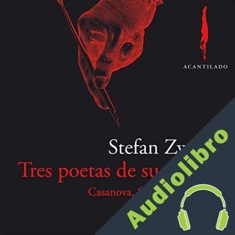 Audiolibro Tres poetas de sus vidas Stefan Zweig